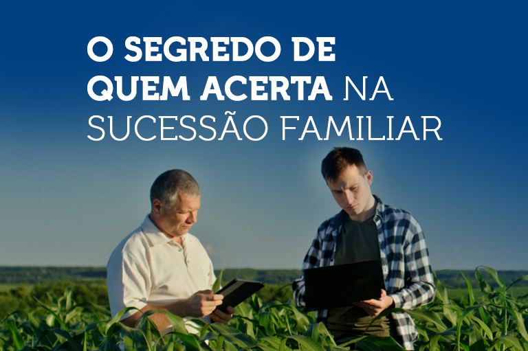 O segredo de quem acerta na sucessão familiar